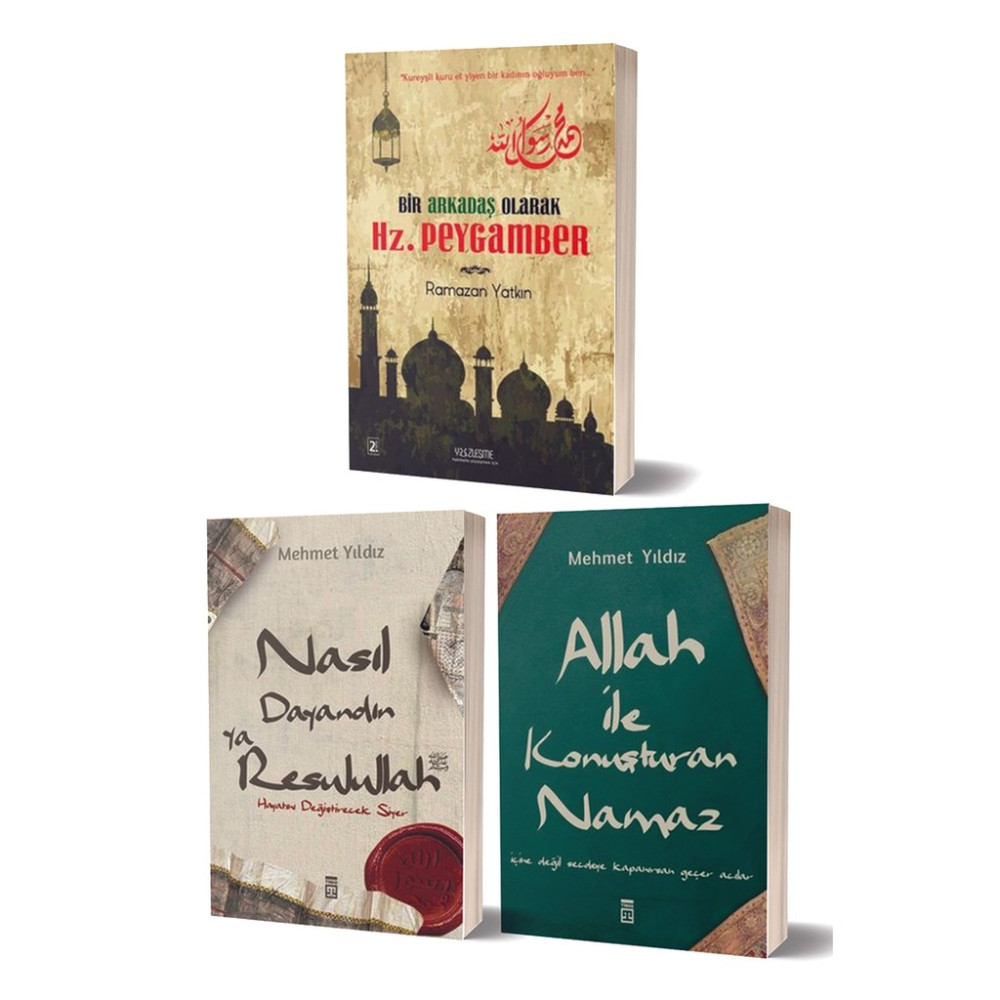 Bir Arkadaş Olarak Hz. Peygamber-Nasıl Dayandın Ya Resulullah-Allah ile Konuşturan Namaz 3 Kitap Set Din Kitapları Fiyatı