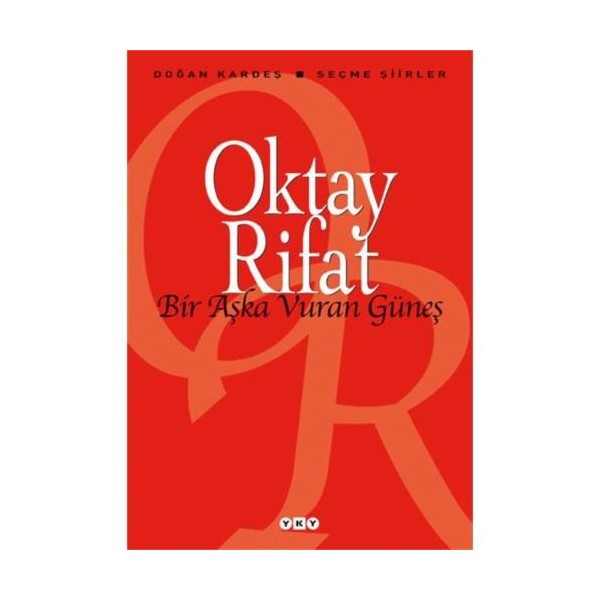Bir Aşka Vuran Güneş - Oktay Rifat Şiir Kitapları Fiyatı