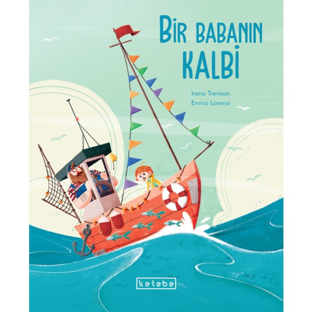 Bir Babanın Kalbi (Ciltli) - Irena Trevisan Çocuk Öykü Fiyatı