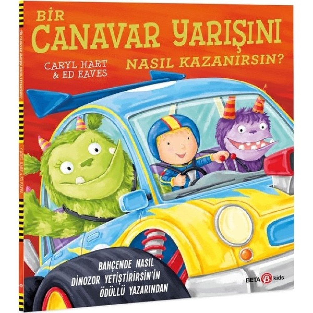 Bir Canavar Yarışını Nasıl Kazanırsın? - Caryl Hart ve Ed Eaves Çocuk Masal Fiyatı