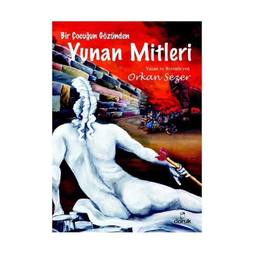 Bir Çocuğun Gözünden Yunan Mitleri-Orkan Sezer Felsefe Kitapları Fiyatı