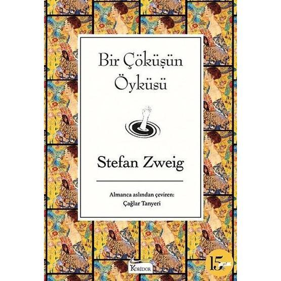 Bir Çöküşün Öyküsü - Stefan Zweig Muhtelif Roman Fiyatı