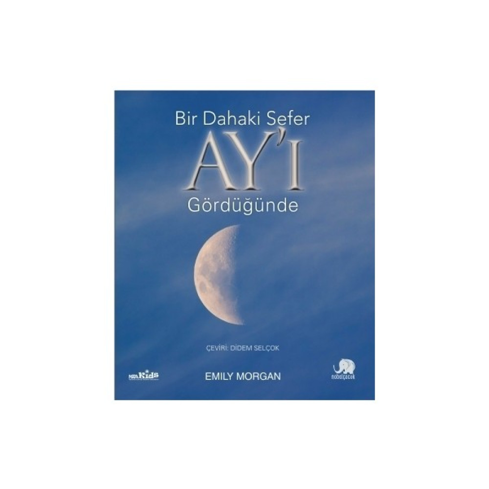 Bir Dahaki Sefer Ay’ı Gördüğünde Diğer Fiyatı
