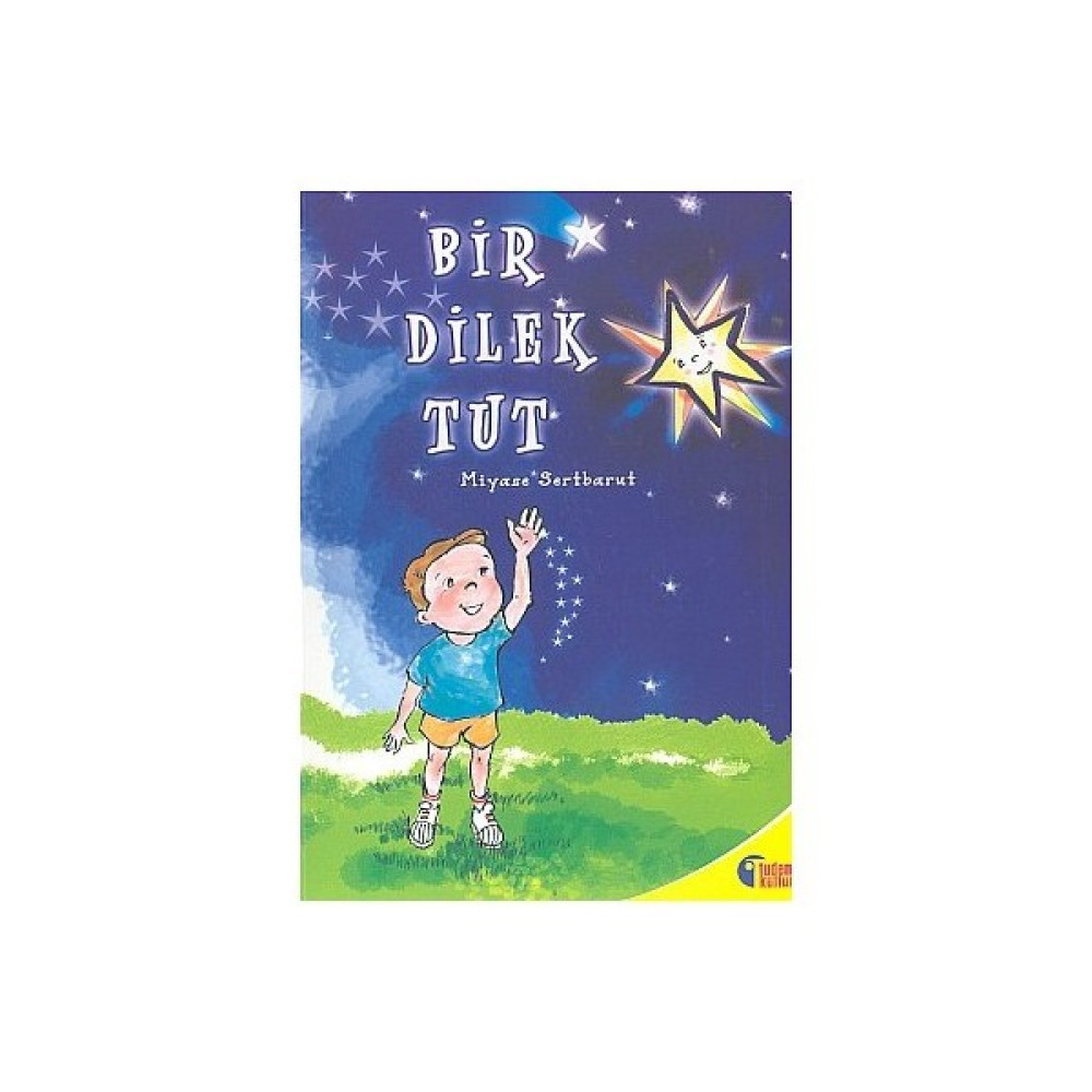 Bir Dilek Tut (8 Yaş Ve Üstü)-Miyase Sertbarut Çocuk Masal Fiyatı