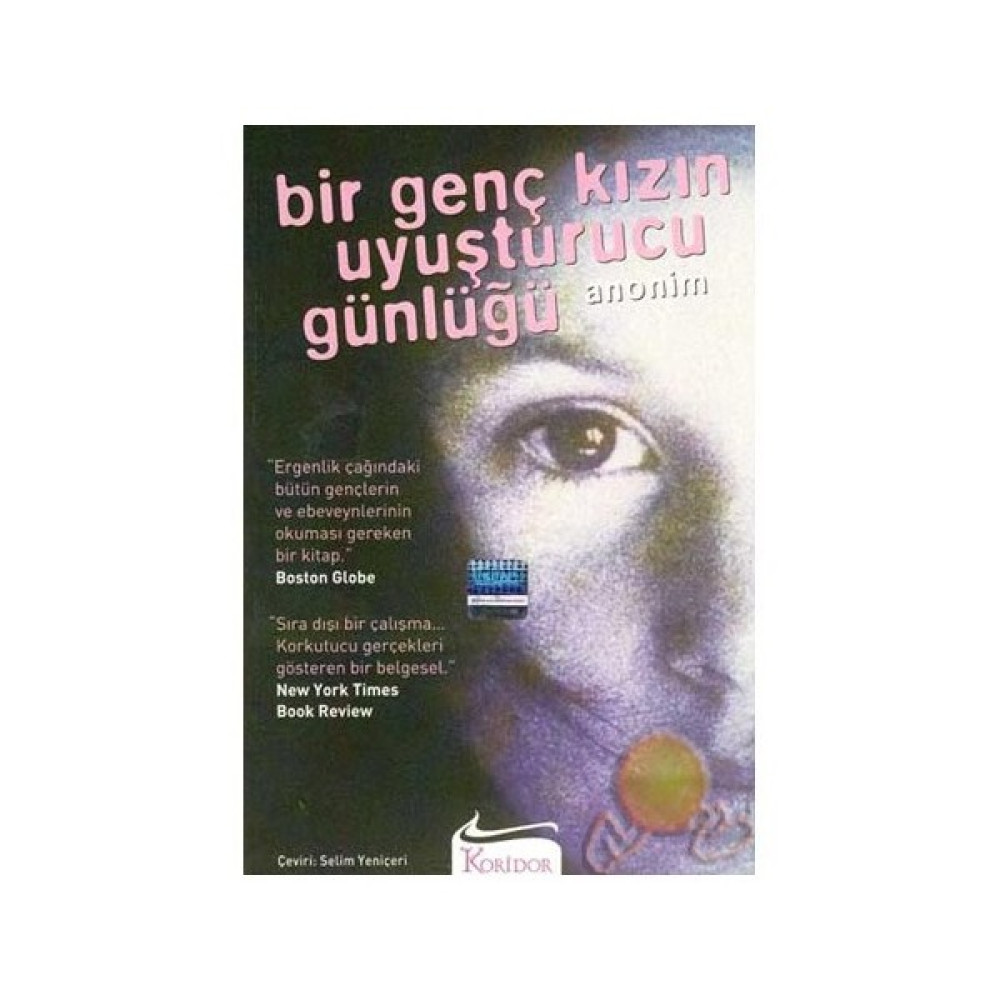 Bir Genç Kızın Uyuşturucu Günlüğü - Anonim Mektup - Anı - Günlük - Anlatı Fiyatı