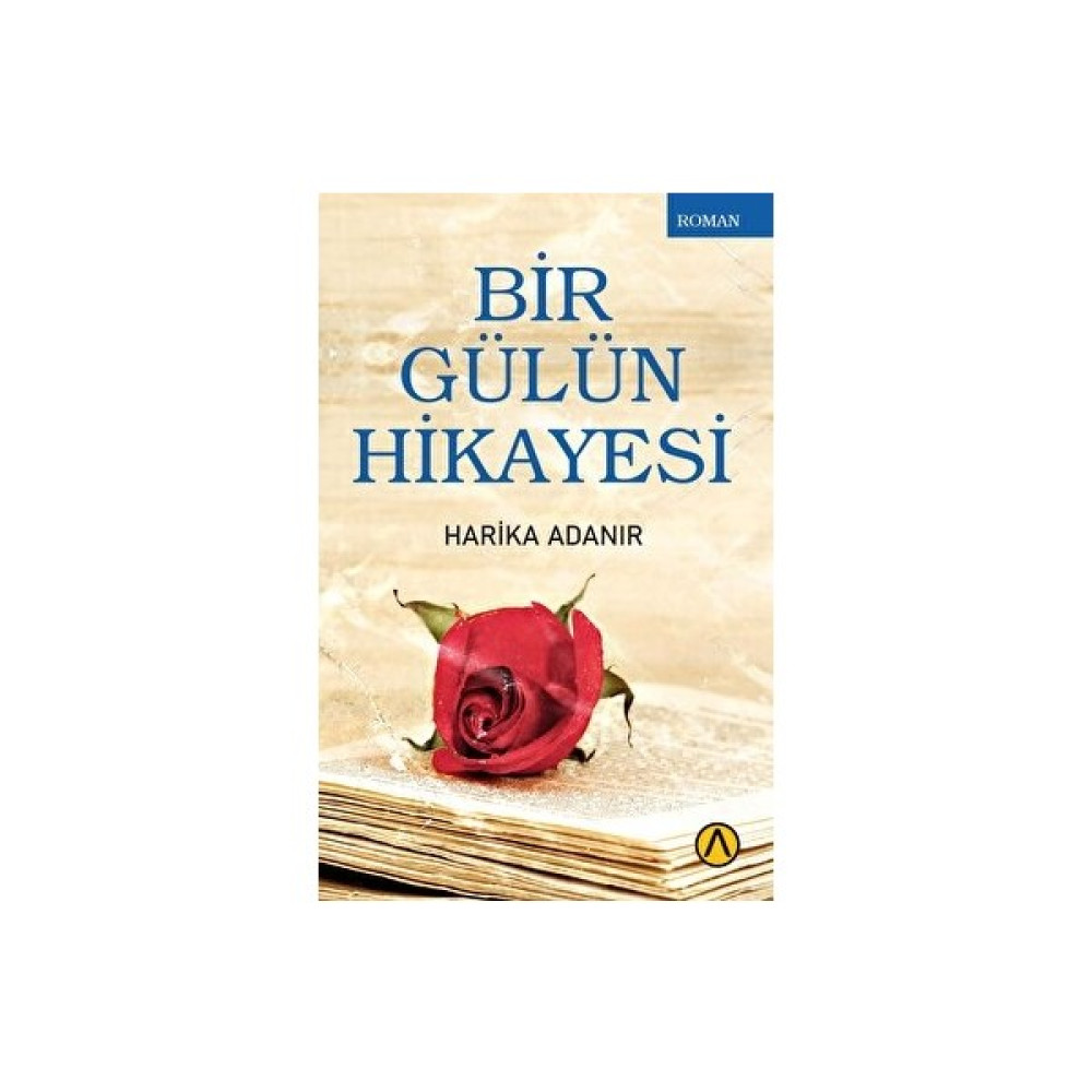 Bir Gülün Hikayesi Edebiyat Fiyatı