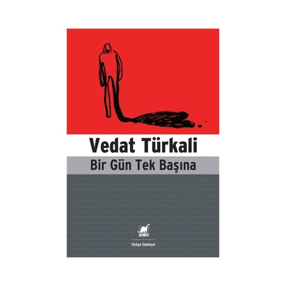 Bir Gün Tek Başına - Vedat Türkali Edebiyat Fiyatı