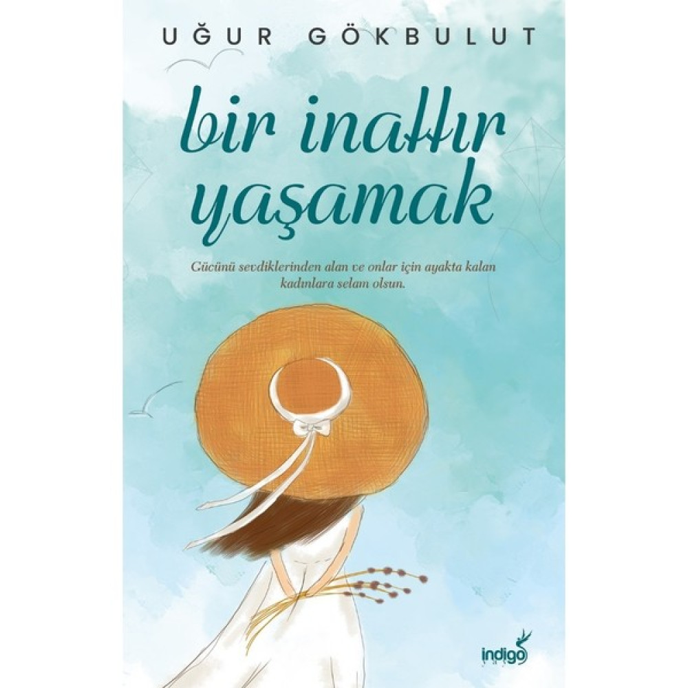 Bir Inattır Yaşamak - Uğur Gökbulut Deneme - İnceleme Fiyatı
