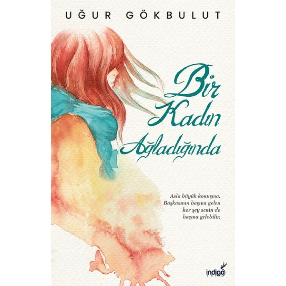 Bir Kadın Ağladığında - Uğur Gökbulut Deneme - İnceleme Fiyatı