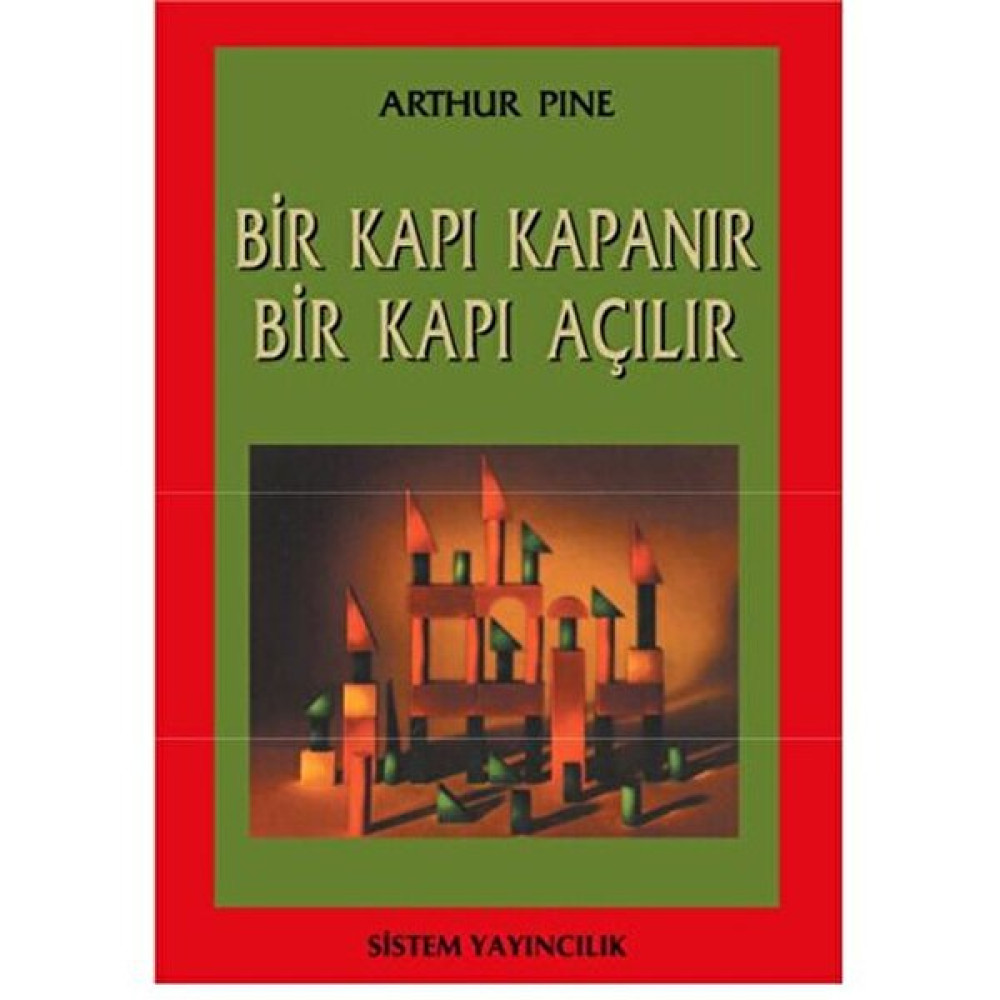 Bir Kapı Kapanır Bir Kapı Açılır Kişisel Gelişim ve Psikoloji Fiyatı