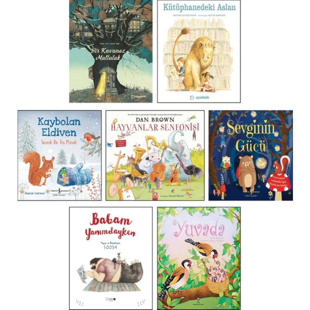 Bir Kavanoz Mutluluk - Kütüphanedeki Aslan - Kaybolan Eldiven - Hayvanlar Senfonisi - Sevginin Gücü - Babam Yanımdayken – Yuvada 7 Kitap Set Çocuk Masal Fiyatı