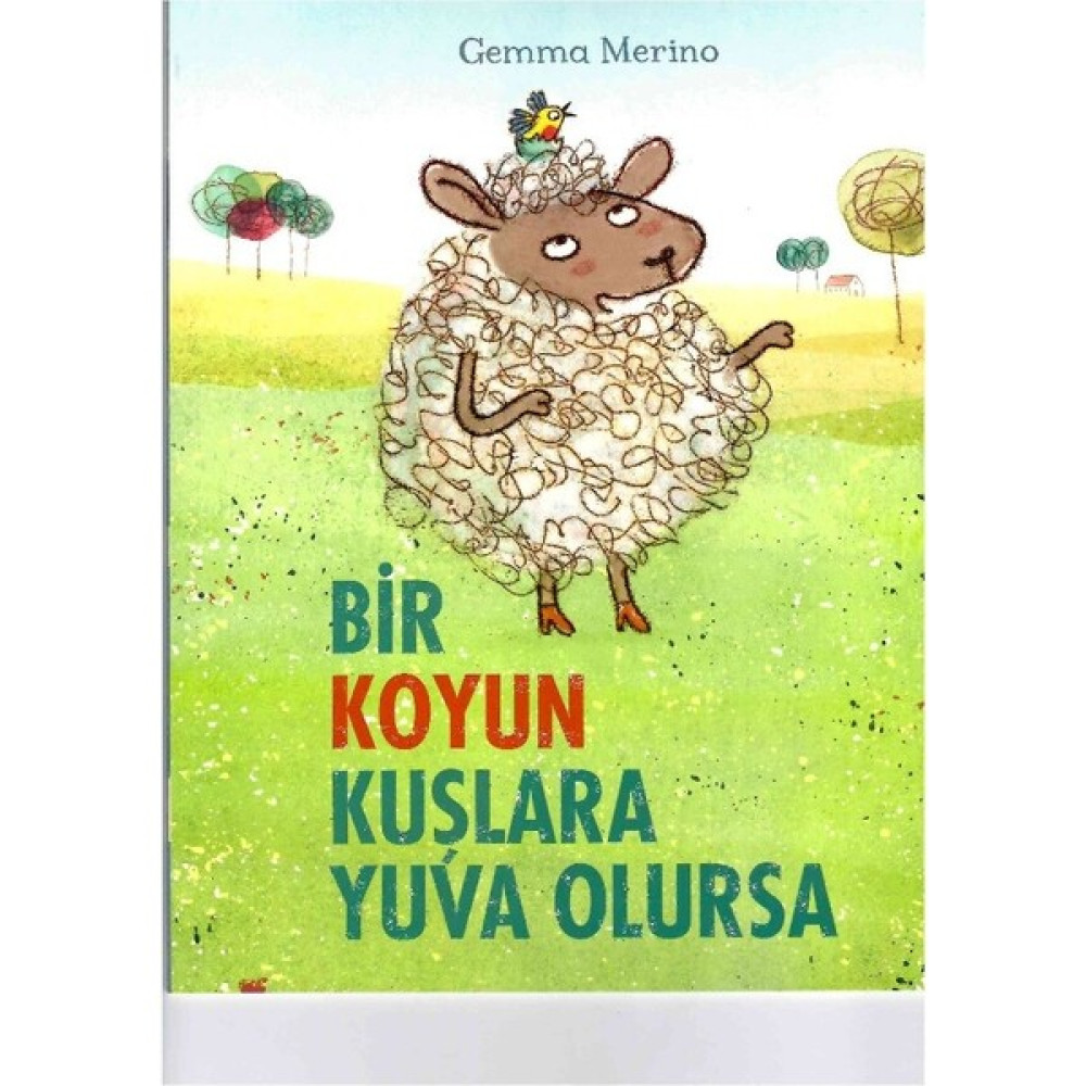 Bir Koyun Kuşlara Yuva Olursa - Gemma Merino Çocuk Öykü Fiyatı