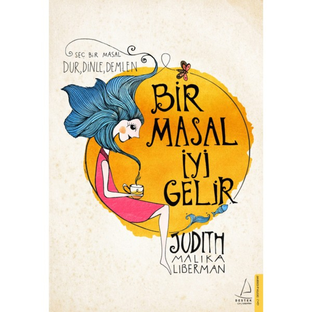 Bir Masal İyi Gelir - Judith Malika Liberman Çocuk Öykü Fiyatı