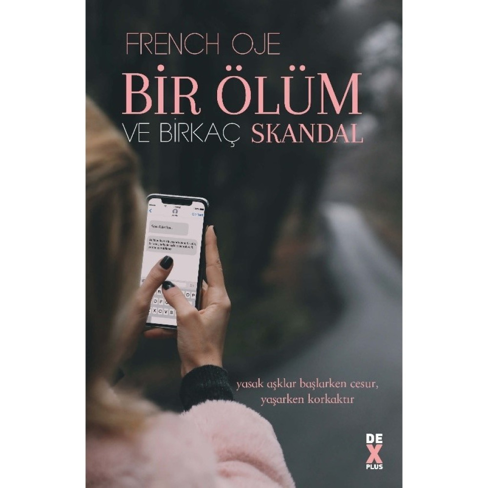 Bir Ölüm Ve Birkaç Skandal - French Oje Aşk Roman ve Öyküleri Fiyatı