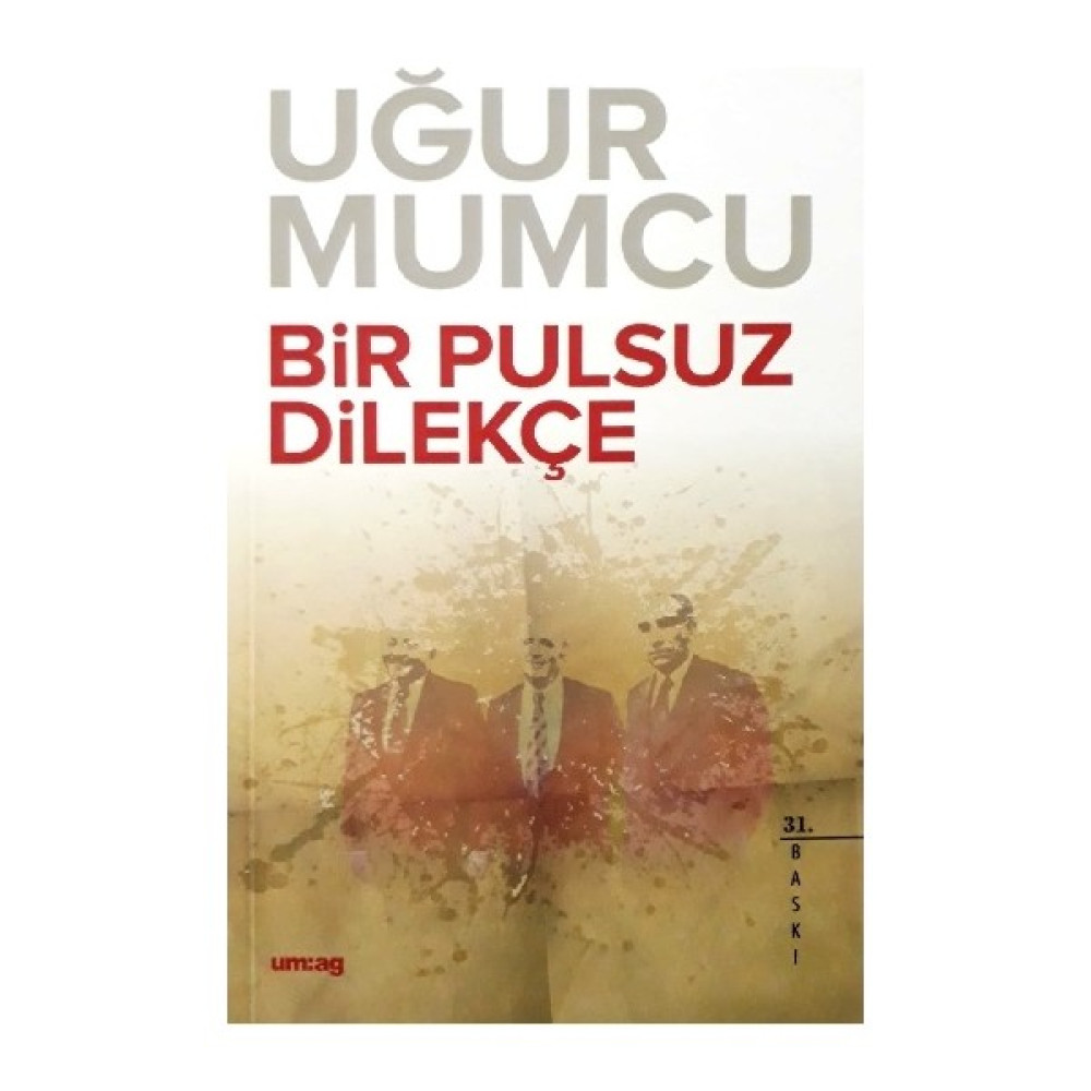 Bir Pulsuz Dilekçe-Uğur Mumcu Türk ve Dünya Siyaseti Fiyatı