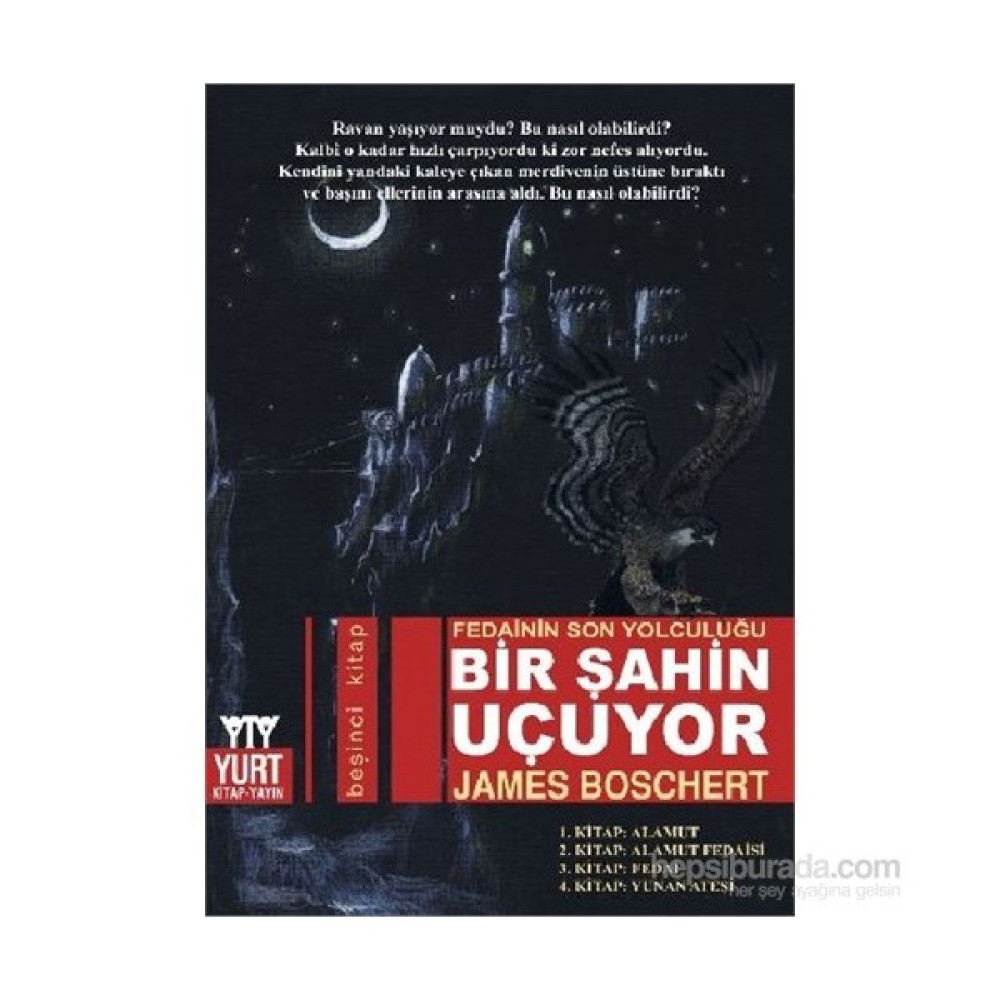 Bir Şahin Uçuyor - James Boschert (Alamut Serilerinden) Roman Fiyatı