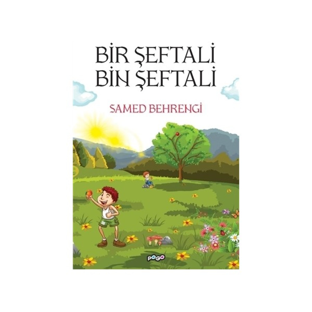 Bir Şeftali Bin Şeftali - Samed Behrengi Çocuk Öykü Fiyatı