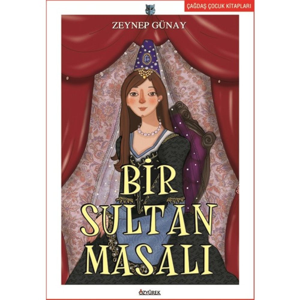 Bir Sultan Masalı - Zeynep Günay Çocuk Masal Fiyatı