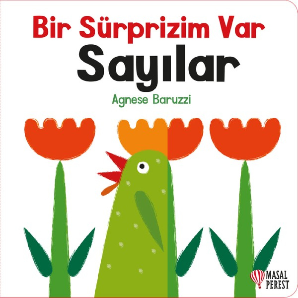 Bir Sürprizim Var Sayılar -Hareketli Kitap - Agnese Baruzzi Zeka Geliştirici Kitaplar Fiyatı