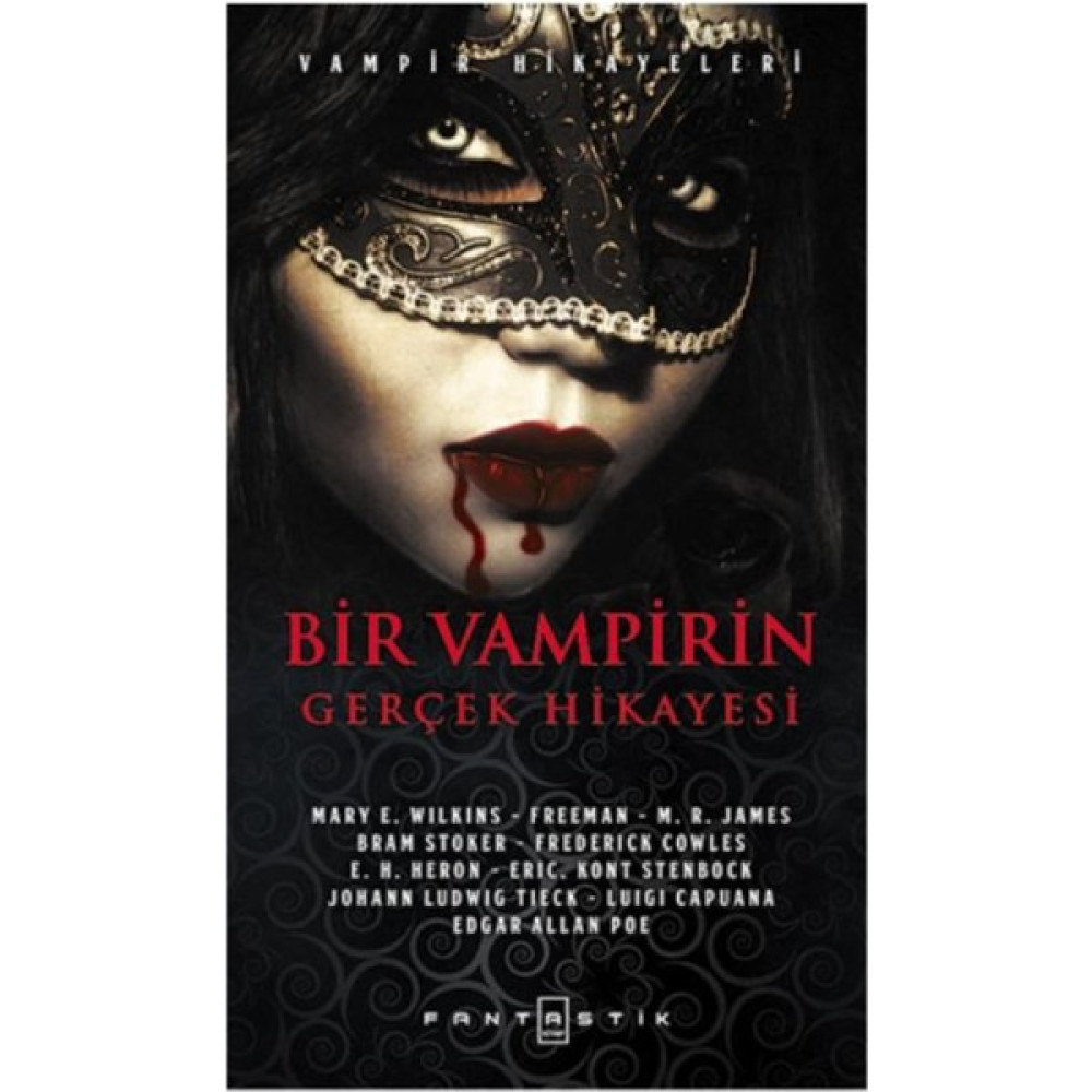 Bir Vampirin Gerçek Hikayesi Çeviri Romanlar Fiyatı