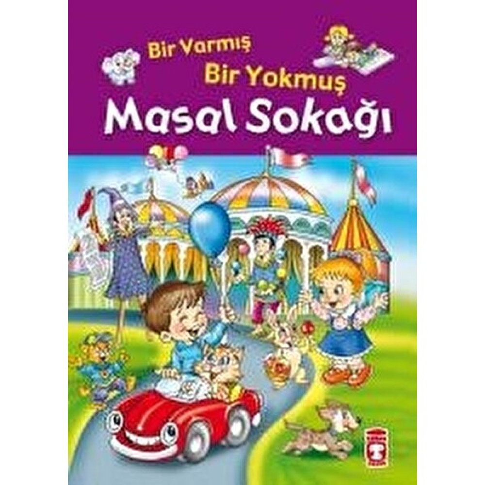 Bir Varmış Bir Yokmuş Masal Sokağı (Fleksi Cilt) - İnci Ceren Çocuk Masal Fiyatı