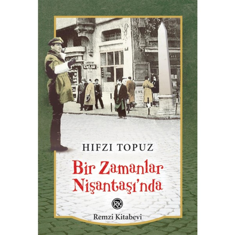 Bir Zamanlar Nişantaşı'nda Mektup - Anı - Günlük - Anlatı Fiyatı