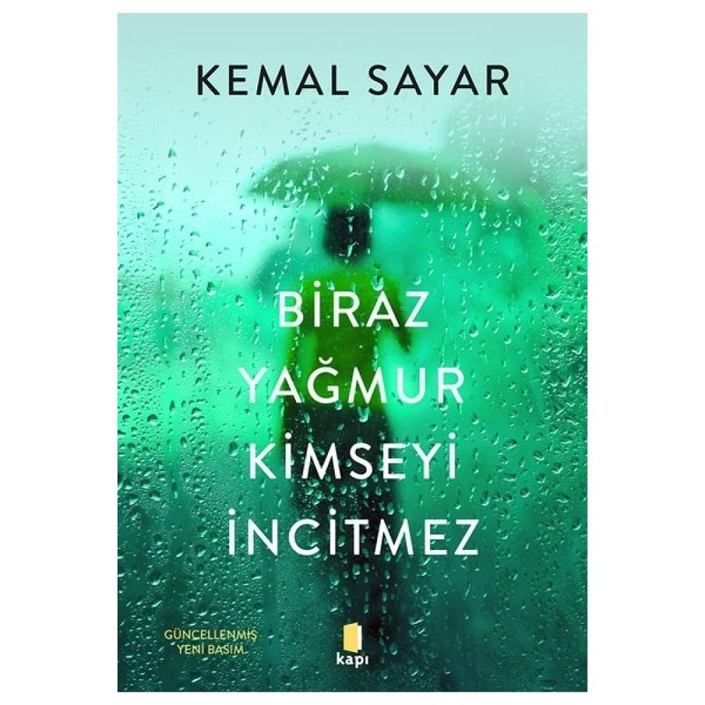 Biraz Yağmur Kimseyi Incitmez - Kemal Sayar Kişisel Gelişim ve Psikoloji Fiyatı