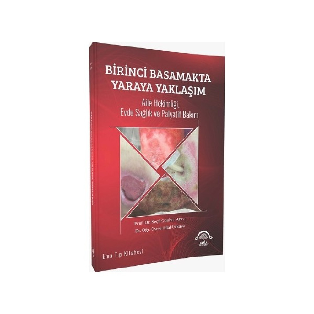 Birinci Basamakta Yaraya Yaklaşım Tıp Kitapları Fiyatı