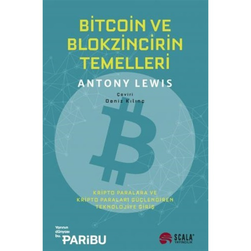 Bitcoin ve Blokzincirin Temelleri - Antony Lewis Muhasebe Finans Kitapları Fiyatı