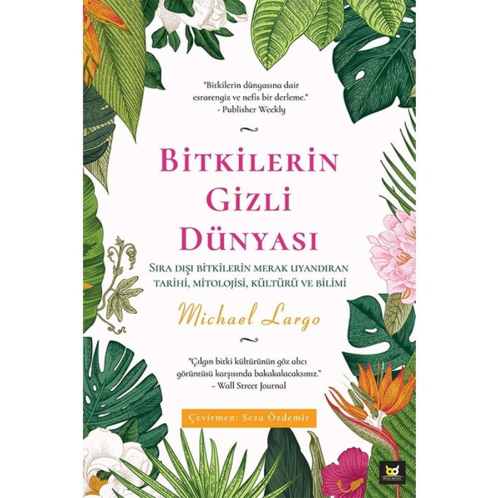 Bitkilerin Gizli Dünyası - Michael Largo Akademik Fiyatı