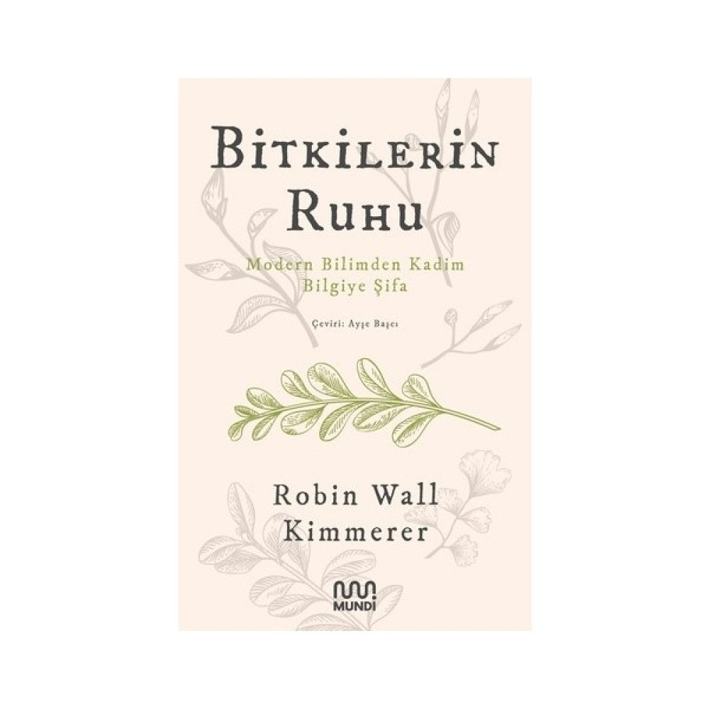Bitkilerin Ruhu - Robin Wall Kimmerer İnceleme Kitapları Fiyatı