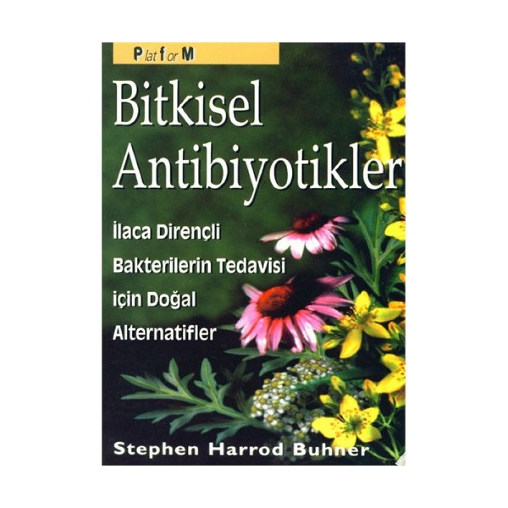Bitkisel Antibiyotikler - Stephen Harrod Buhner Sağlık, Spor ve Diyet Fiyatı