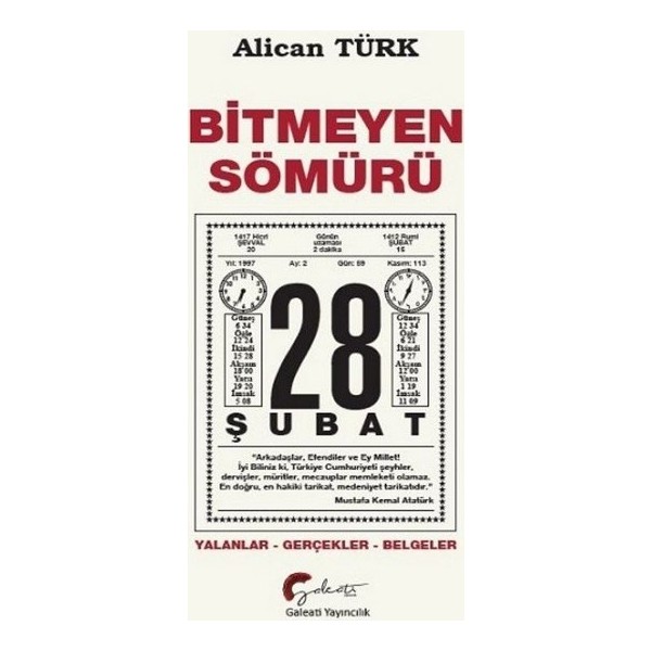 Bitmeyen Sömürü 28 Şubat Yalanlar-Gerçekler-Belgeler - Alican Türk Diğer Fiyatı