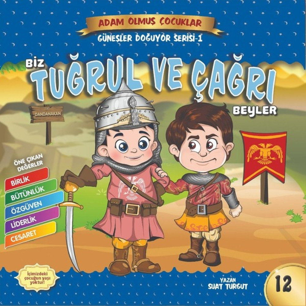 Biz Tuğrul ve Çağrı Beyler-Adam Olmuş Çocuklar Çocuk Öykü Fiyatı