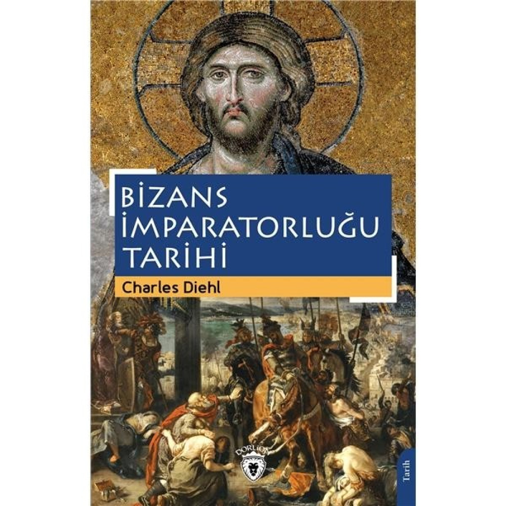 Bizans Imparatorluğu Tarihi Dünya Tarihi Fiyatı