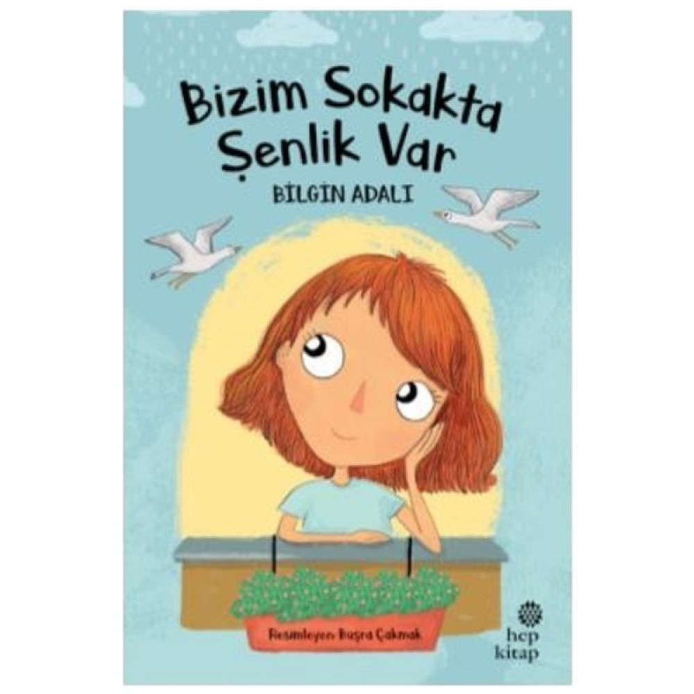 Bizim Sokakta Şenlik Var - Bilgin Adalı Çocuk Öykü Fiyatı