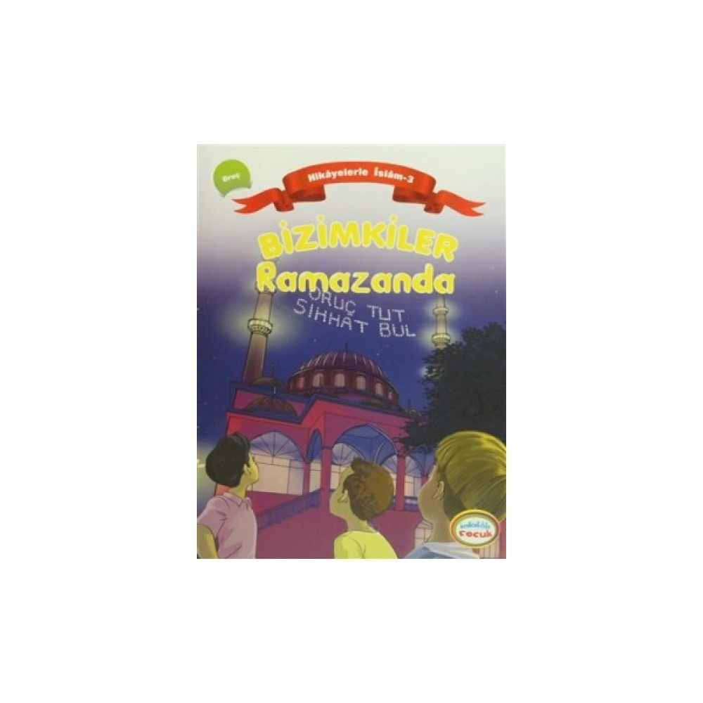 Bizimkiler Ramazanda Okul Öncesi Eğitici & Öğretici Kitaplar Fiyatı