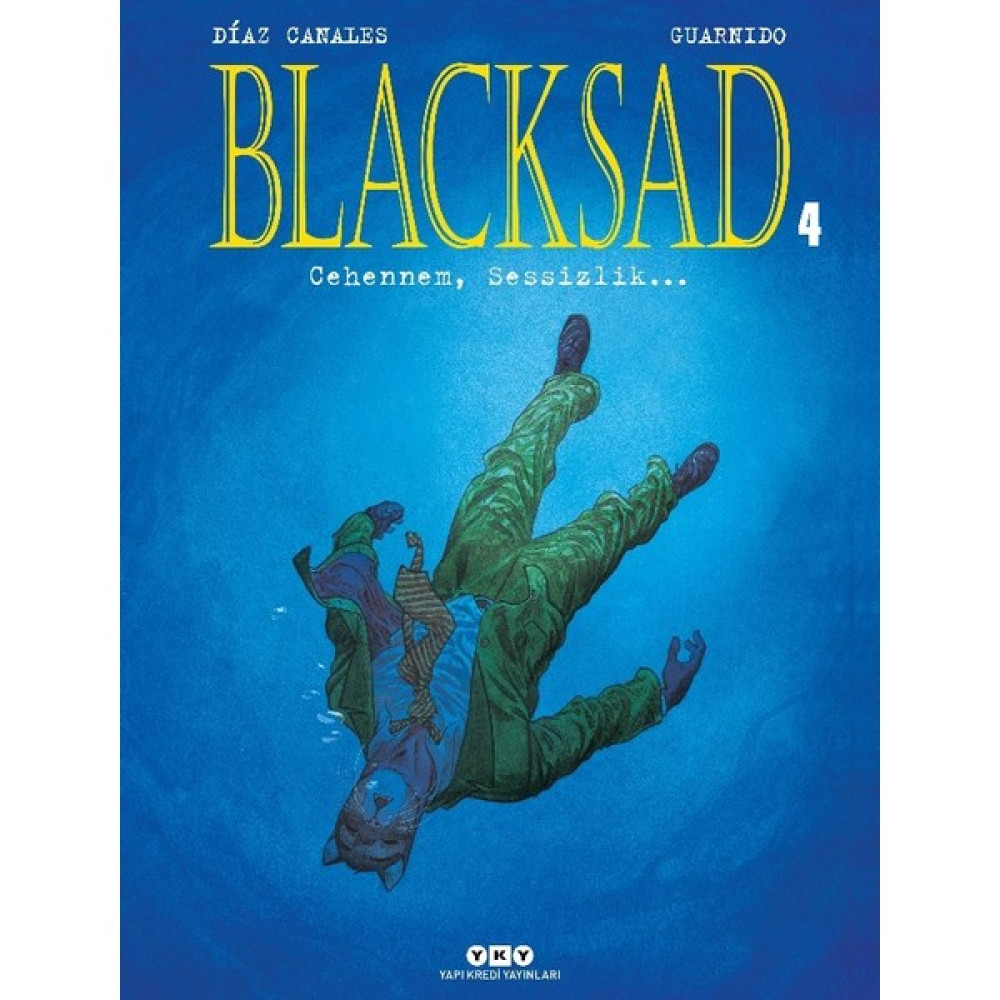 Blacksad 4 – Cehennem, Sessizlik… - Juan Diaz Canales Çizgi Roman Fiyatı