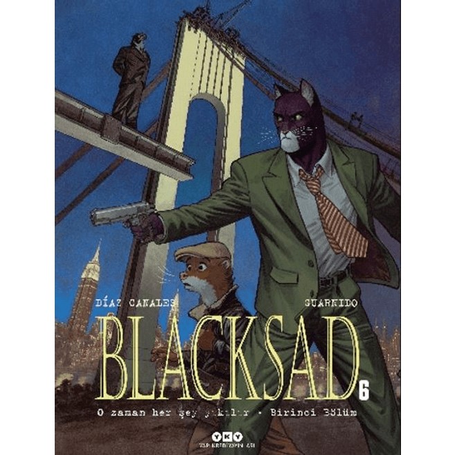 Blacksad 6 - O Zaman Her Şey Yıkılır Birinci Bölüm - Juan Díaz Canales Çizgi Roman Fiyatı