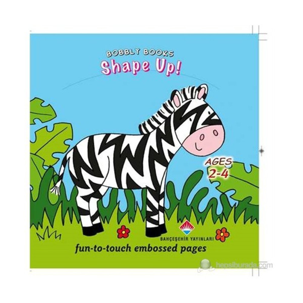 Bobbly Books Serisi - Shape Up Okul Öncesi Eğitici & Öğretici Kitaplar Fiyatı
