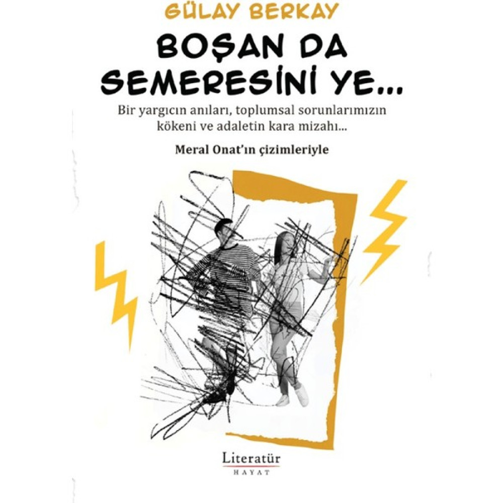 Boşan da Semeresini Ye... - Gülay Berkay Mektup - Anı - Günlük - Anlatı Fiyatı