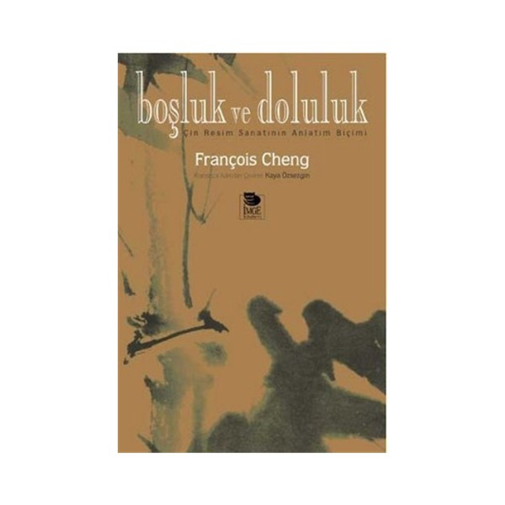 Boşluk ve Doluluk Çin Resim Sanatının Anlatım Biçimi Sanat Mimari Kitapları Fiyatı