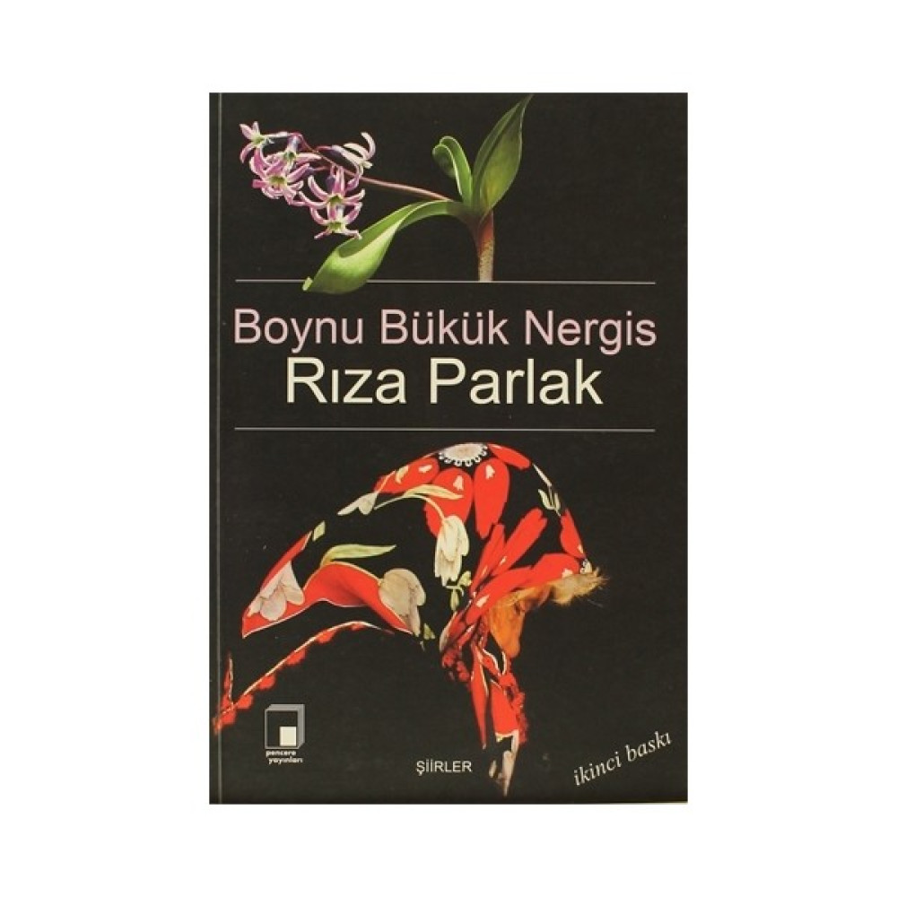 Boynu Bükük Nergis Edebiyat Fiyatı