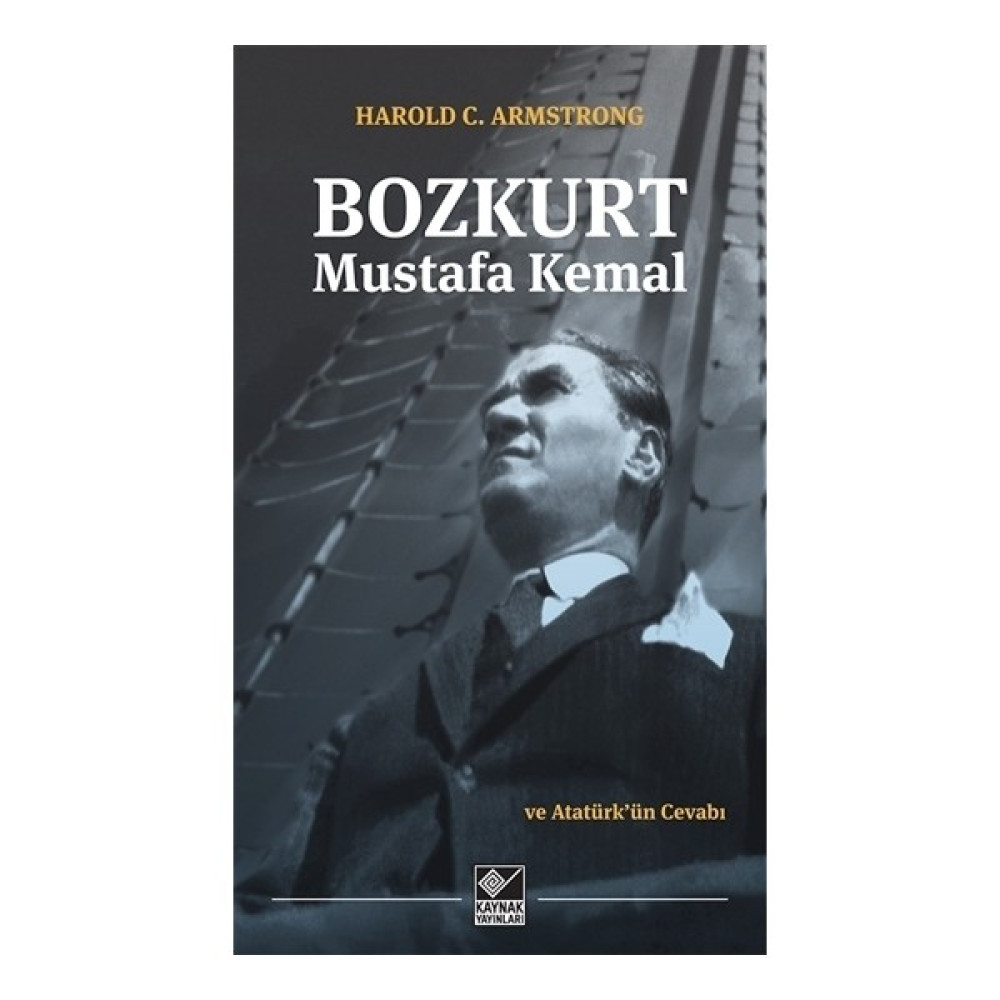 Bozkurt Mustafa Kemal ve Atatürk'ün Cevabı Dünya Tarihi Fiyatı