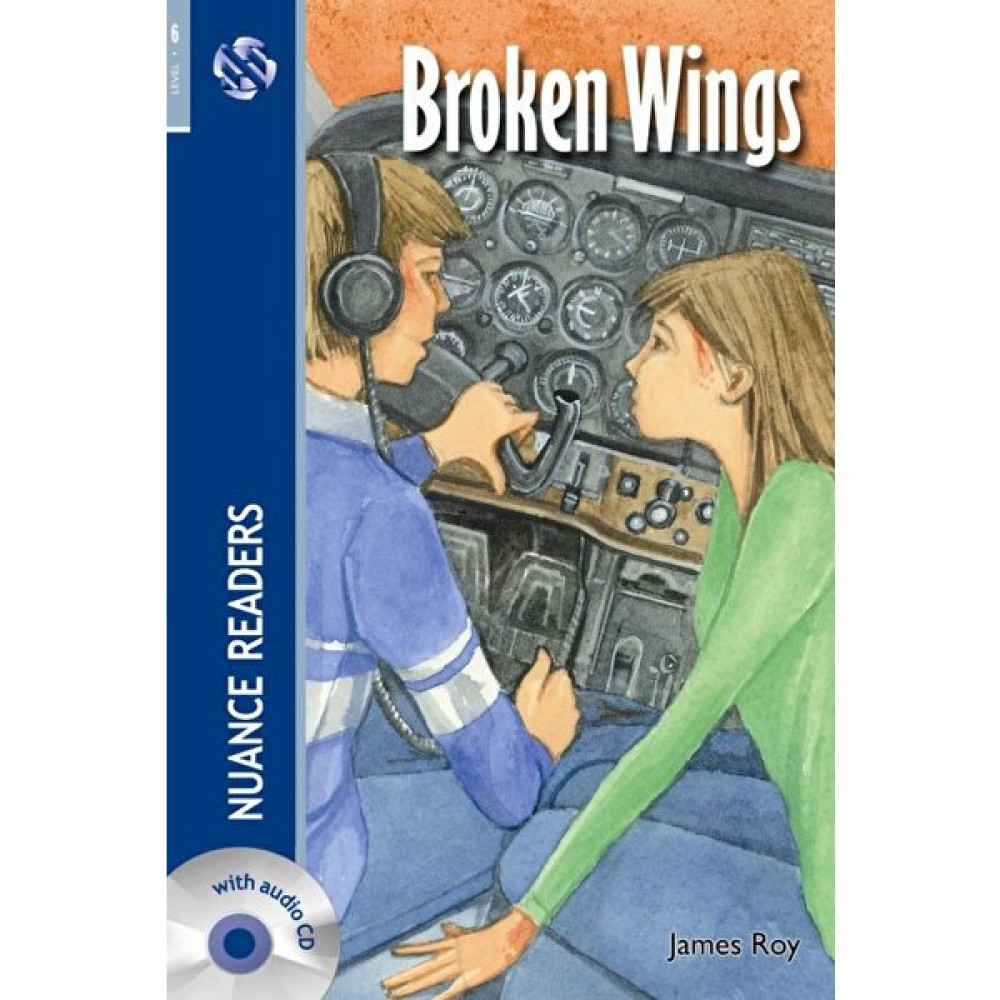 Broken Wings +Audio (Nuance Readers Level-6) Yabancı Dil Roman ve Öyküler Fiyatı