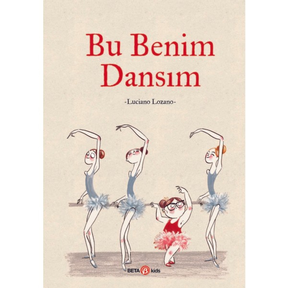 Bu Benim Dansım - Luciano Lozano Çocuk Roman Fiyatı