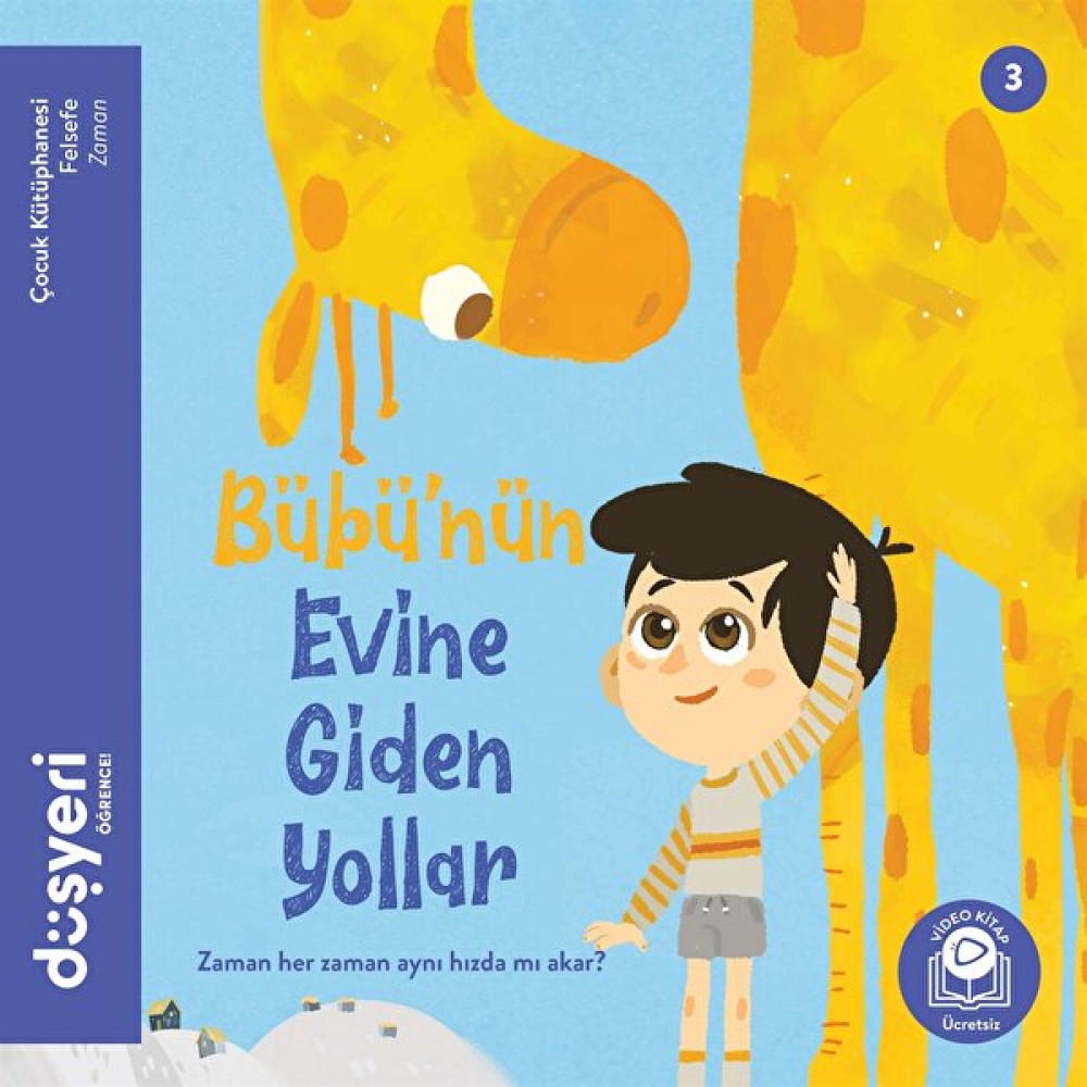 Bübü'nün Evine Giden Yollar - Ayşe Şule Bilgiç Okul Öncesi Eğitici & Öğretici Kitaplar Fiyatı