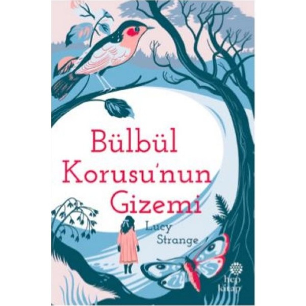 Bülbül Korusu’nun Gizemi - Lucy Strange Çocuk Öykü Fiyatı