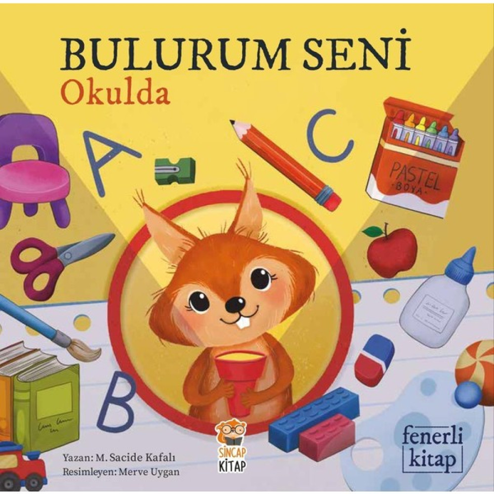 Bulurum Seni Okulda Fenerli Kitap - M. Sacide Kafalı Okul Öncesi Eğitici & Öğretici Kitaplar Fiyatı