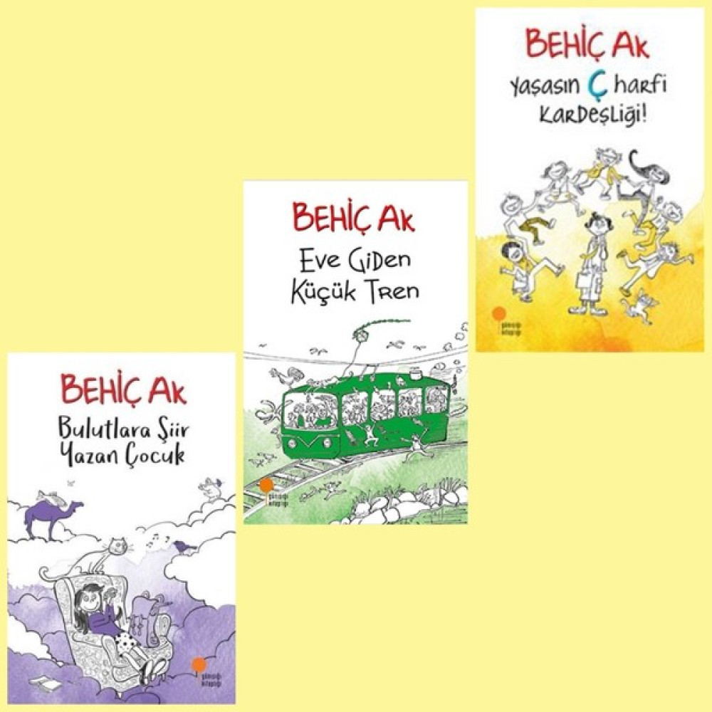 Bulutlara Şiir Yazan Çocuk - Eve Giden Küçük Tren - Yaşasın Ç Harfi Kardeşliği - Behiç Ak Öykü Kitapları Fiyatı